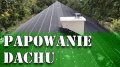 PAPOWANIE I LEPIKOWANIE DACHÓW