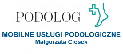 MOBILNE USŁUGI PODOLOGICZNE Małgorzata Ciosek