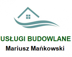 USŁUGI BUDOWLANE Mariusz Mańkowski