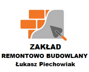 ZAKŁAD REMONTOWO BUDOWLANY Łukasz Piechowiak